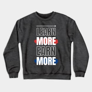 entrepreneur Motivation Crewneck Sweatshirt